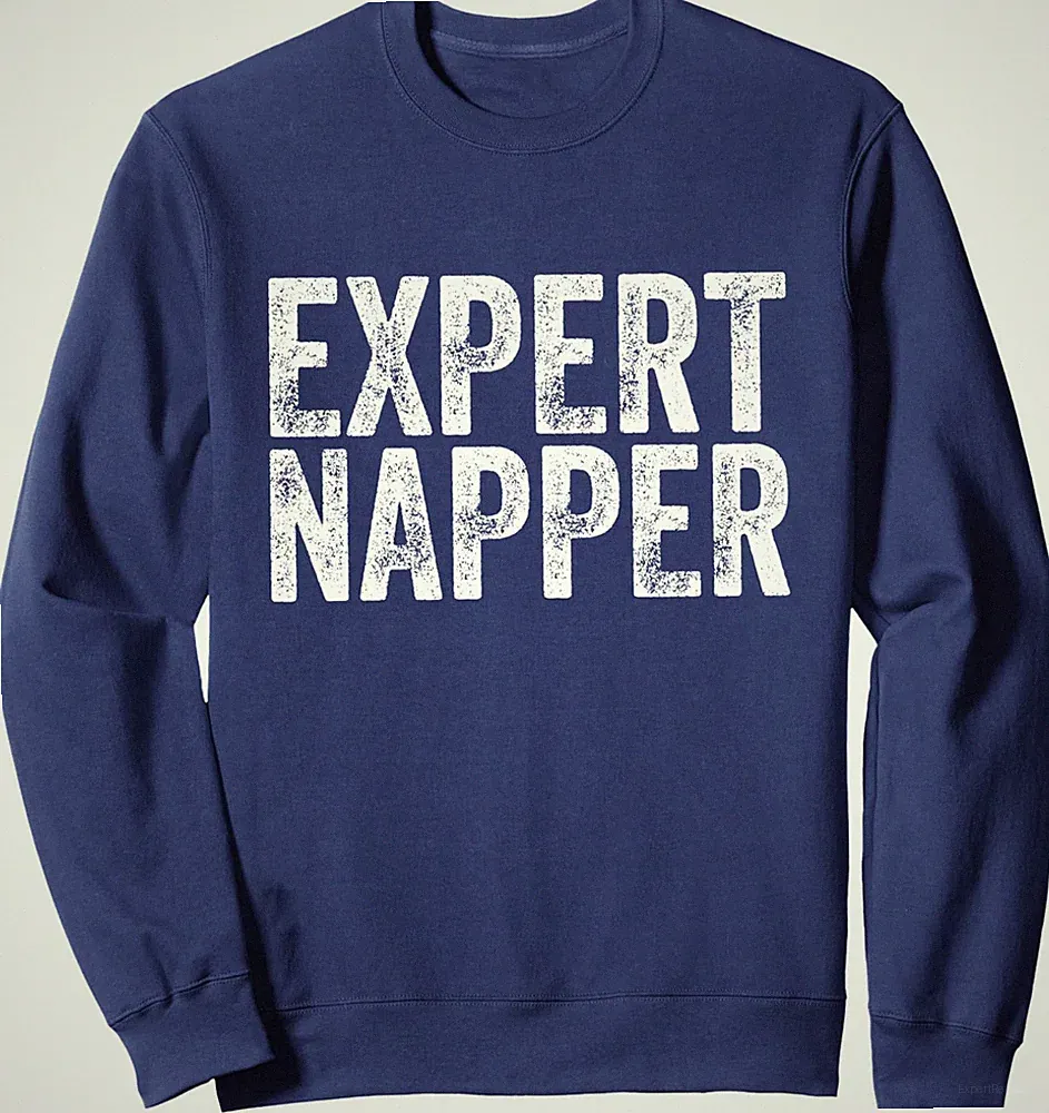 Expert Napper Funny Sleeping Fathers Day Nap Recliner Unisex Crewneck Sweatshirt
